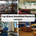 Top 10 Best Breakfast Places in Udaipur