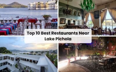 Top 10 Best Restaurants Near Lake Pichola