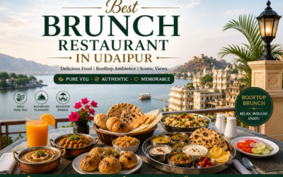 Best Brunch Restaurant in Udaipur: Where Great Food Meets Beautiful Views