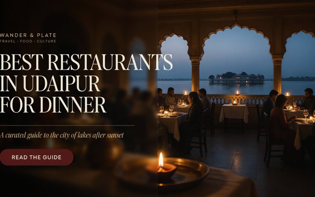 Best Restaurants in Udaipur for Dinner