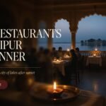 Best Restaurants in Udaipur for Dinner